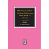 Orange County, North Carolina Deed Books 13, 1808-1811. (Volume #9)