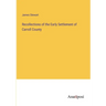 Recollections of the Early Settlement of Carroll County