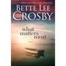 What Matters Most