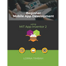 Beginner Mobile App Development using MIT App Inventor 2
