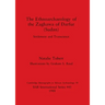 The Ethnoarchaeology of the Zaghawa of Darfur(sudan)