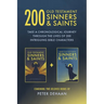 200 Old Testament Sinners & Saints: Take a Chronological Journey through the Lives of 200 Intriguing Bible Characters