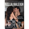 Vow To Protect - Midnight Edition