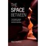 The Space Between: The disruptive seasons we want to hide from, and why we need them