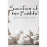 Sacrifice of the Faithful: Book 11 of The Quietus of Fate