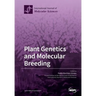 Plant Genetics and Molecular Breeding