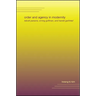 Order and Agency in Modernity: Talcott Parsons, Erving Goffman, and Harold Garfinkel
