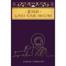 Jesus Loves Your History