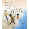 What the Kite Saw