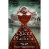 The Queen of the Platform: A Novel of Women's Rights Activist Ernestine Rose