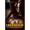 Idlewild: Carl Weber Presents