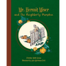 Mr. Hermit Miser and the Neighborly Pumpkin: the green edition