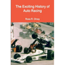 The Exciting History of Auto Racing