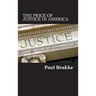 The Price of Justice in America: Commentaries on the Criminal Justice System and Ways to Fix What's Wrong
