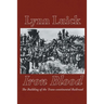 Iron Blood: The Building of the Trans-continental Railroad