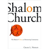 Shalom Church: The Body of Christ as Ministering Community