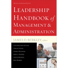 Leadership Handbook of Management and Administration