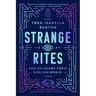 Strange Rites: New Religions for a Godless World