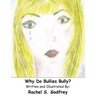 Why Do Bullies Bully