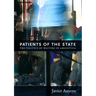 Patients of the State: The Politics of Waiting in Argentina