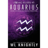 Aquarius: Zodiac Killers #3