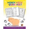 Money Math Worksheet for Preschool, Kindergarten and 1st grade: Over 20 Fun Designs For Boys And Girls - Fun Educational Worksheets Practice Sheets fo