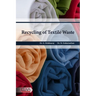 Recycling of Textile Waste