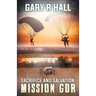 Sacrifice and Salvation: Mission GDR