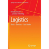 Logistics: Basics -- Exercises -- Case Studies