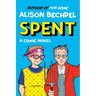 Spent: A Comic Novel