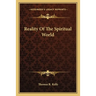 Reality Of The Spiritual World
