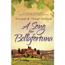 A Song for Bellafortuna: An Inspirational Italian Historical Fiction Novel