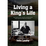 Living a King's Life: The Story of the 2009 Kalamazoo Kings from the Radio Broadcast Booth