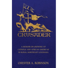 Crusader: A Memoir on Growing Up Catholic and African-American in Rural Northeast Louisiana