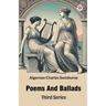 Poems And Ballads Third Series