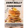 Zero Belly Cookbook