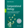 Computational Biology: A Practical Introduction to Bio Data Juggling with Worked Examples