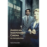 American Independent Cinema: An Introduction
