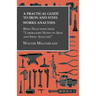 A Practical Guide to Iron and Steel Works Analyses being Selections from "Laboratory Notes on Iron and Steel Analyses