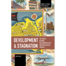 Development and Stagnation