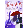 It's Raining Men: A Romantic Comedy