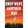 They Went Another Way: A Hollywood Memoir