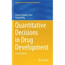 Quantitative Decisions in Drug Development