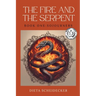 The Fire and The Serpent: Book One: Sojourners