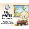 Elliot HATES His Lunch!
