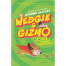 Wedgie & Gizmo vs. the Great Outdoors