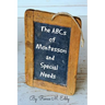 The ABCS of Montessori and Special Needs