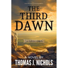 The Third Dawn: From Bethlehem to Golgotha