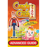 Candy Crush Saga Advanced Guide