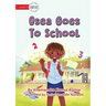Osea Goes To School